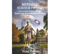 Mindful Science Fiction: A Collection of Contemplative Earth and Space Science Stories