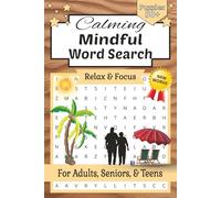 Mindful Word Search Puzzle Book: Calming Puzzles for Relaxation and Anxiety Relief | Relax, Focus, and Calm the Mind | 6x9 Inches, 110 Pages | 50+ Puzzles | Solutions Included