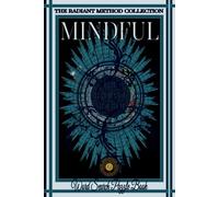 Mindful Word Search Puzzle Book - MINDFUL EDITION: A Space to Focus, Relax, and Be Mindful - The Radiant Method Collection