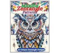 Mindful Zentangle Pattern| A Creative Coloring Book for Stress Relief, Relaxation, & Focus| 50 Intricate Zentangle Designs for Daily Meditation, ... for Adults and Kids - Relaxing Patterns
