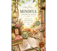 MINDFULL COLORING BOOK: cozy art