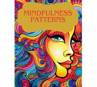 Mindfull patterns: Coloring book for adults 170 pages