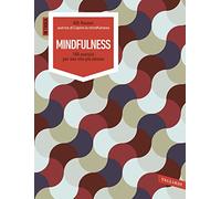 Mindfulness. 100 esercizi per una vita più serena