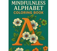 Mindfulness Alphabet Coloring Book
