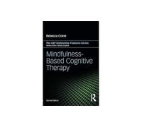Mindfulness-Based Cognitive Therapy: Distinctive Features