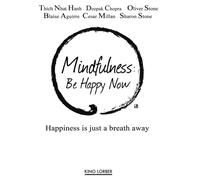 Mindfulness: Be Happy Now (DVD) Dr. Blaise Aguirre Deepak Chopra Thich Nhat Hanh