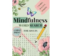 Mindfulness: Calming Word Search Puzzles for a Peaceful and Positive Mindset.: Discover 86 simple ways to enjoy life!