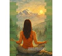 Mindfulness Coach: Schedule Calendar, Daily Planner and Appointment Tracker for Meditation Sessions, Breathwork Guidance, Stress-Reduction Meetings, ... Guides, Holistic Support Facilitators