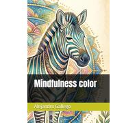 Mindfulness color: Enjoy coloring 50 pages of mandalas
