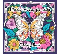 Mindfulness coloring book for adults feel the zen with zentangle butterflies