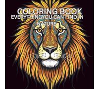 Mindfulness Coloring Book For Adults: For Mindful People Feel The Zen With Stress Relieving Designs, Animals, Mandalas, Zentangle Nature Art