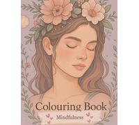 Mindfulness Colouring Book - Boho-Inspired Adult Colouring Book to relax, refocus and unwind