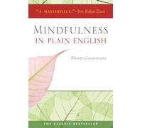 Henepola Gunaratana Mindfulness in Plain English (Tascabile)