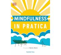 Mindfulness in pratica - Verny K. A. (cur.)