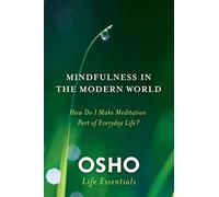 Mindfulness in the modern world
