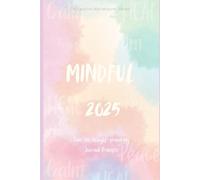 Mindfulness Journal for Self-Discovery: 100+ Guided Prompts for Personal Growth & Stress