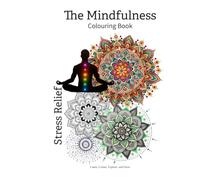 Mindfulness Mandala Patterns Coloring Book: 45+ Creative Mandala Pattern Designs for Mindfulness, Stress Relief, Relaxation, Meditation, and Inner Peace | Adult Coloring Book