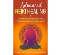 Mindfulness Meditation Group Advanced Reiki Healing (Tascabile)