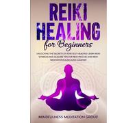 Mindfulness Meditation Group Reiki Healing for Beginners (Tascabile)