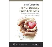 Mindfulness para familias : una maravillosa expedición con miles de estrellas: 3