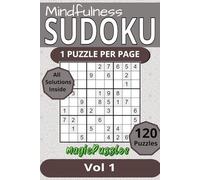 Mindfulness Sudoku: One Puzzle Per Page | Relaxing Puzzles for Focus, Clarity, and Peace | Volume 1