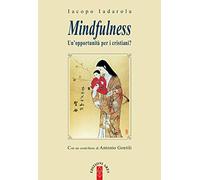 Mindfulness. Un'opportunità per i cristiani?