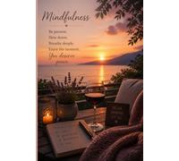 Mindfulness & Wine Journal | Relax, Unwind, and Be Present: A Calming 6" x 9" Lined Notebook with 100 Blank Pages for Reflection, Gratitude, Journaling, and Everyday Notes