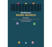 Mindfulness Word Search: 100+ Calming Puzzles to Relax, Restore & Reconnect with Yourself