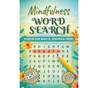 Mindfulness Word Search Book: Word Searches with Easy to Read Print about Meditation, Breathing, Peace and More┃UP TO 450+ Words waiting to be ... Practice, Quiet Moments & Personal Wellness