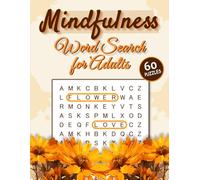 Mindfulness Word Search for Adults: Relax and Focus with 60 Engaging Puzzles