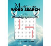Mindfulness Word Search for Teens and Adults: 750 Positive Affirmations for Relaxation and Upliftment