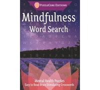 Mindfulness Word Search: Mental Health Puzzles Easy to Read Brain Stimulating Crosswords