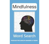 Mindfulness Word Search Puzzle Book: Word Searches with Easy to Read Print about Mindfulness, Calmness, Relaxation and more | 6x9 inches, 110 pages | ... Gift for Vacations, Holidays and Free TImes