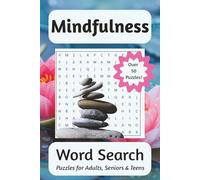 Mindfulness Word Search Puzzle Book: Word Searches with Easy to Read Print about Mindfulness, Meditation, Anxiety Relief and Relaxation | 6x9 inches, ... Gift for Vacations, Holidays and Free Times