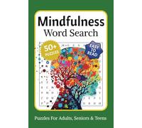 Mindfulness Word Search Puzzle Book: Word Searches with Easy to Read Print about Positive Mindset, Stress Relief, Anxiety and More | 6x9 inches, 110 ... Holidays, Relaxation and Free Times