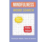 Mindfulness Word Search Puzzle Book: Word Searches with Easy-to-Read Print focused on Mindful, Calm, Positive Thinking and more | 6x9 inches, 110 ... Holidays, and Stress Anxiety Relief