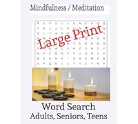 Mindfulness Word Search: Stress Relief for Adults: Discover Inner Calm Through Puzzles