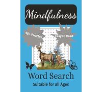 Mindfulness Word Search: Word Searches with Easy to Read Print About Mindfulness, spirituality and More [ 6x9 inches, 110 pages ] 50+puzzles ... Gift for Vacation, Holidays and Free Times