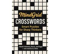 MindGrid Crosswords: Smart Puzzles for Sharp Thinkers: Boost memory, focus, and logic - one word at a time.
