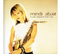 Mindi Abair - It Just Happens That Way