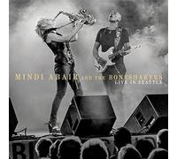 Mindi Abair & The Boneshakers – Live In Seattle – CD