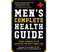 Mindi Miller Neil Baum MD Scott Miller MD, MBA Davi Men's Complete H (Tascabile)