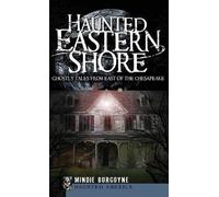 Mindie Burgoyne Haunted Eastern Shore (Copertina rigida)