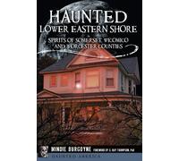 Mindie Burgoyne Haunted Lower Eastern Shore (Copertina rigida)
