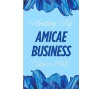 Minding My Amicae Business Since 1948: Zeta Amicae Meeting Journal