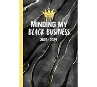Minding My Black Business: A Notebook for Visionary Entrepreneurs, for Black Women, Teens, and Black Girls Women Journal, 120 Lined Pages, 6x9 in