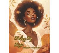 Minding My Magic: A Guided Self-Care + Reflection Journal