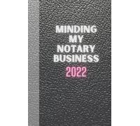 Minding My Notary Business