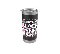 Minding My Own Black Business Sostenere il cancro al seno rosa Bicchiere termico in acciaio inox doppia parete