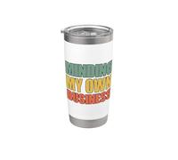 Minding My Own Business Bicchiere termico in acciaio inox doppia parete